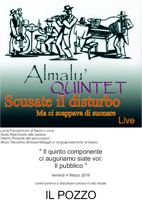 Almalu’ Quintet Live venerdi’ 4 marzo 2016